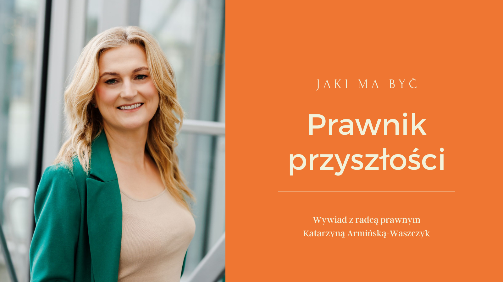 Prawnik przyszłości armińska radcowie prawni
