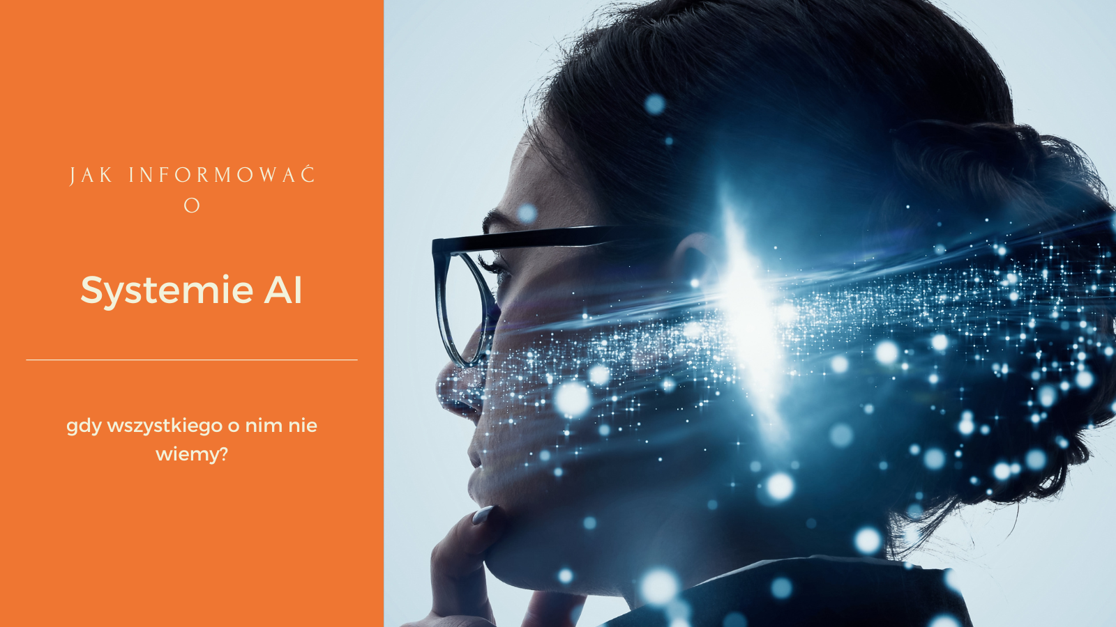 głowa kobiety w smudze światła obrazek do wpisu o system AI